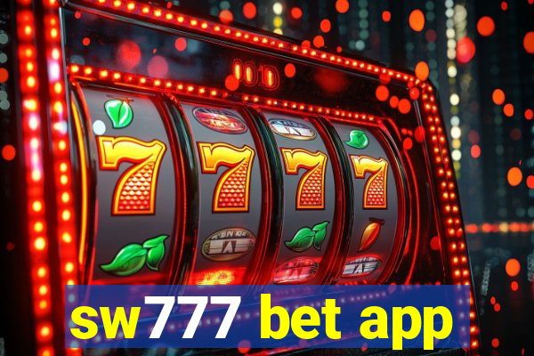 sw777 bet app